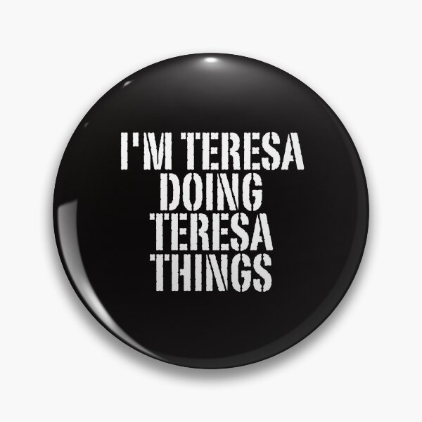 Item preview, I'M TERESA DOING TERESA THINGS Shirt Funny Christmas Gift Idea designed and sold by WeirdlyRare.