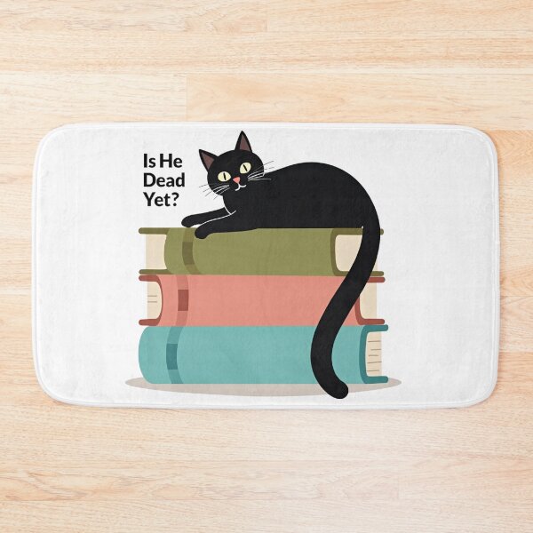 Item preview, Black cat on a pile of books with is he dead yet question designed and sold by Prints by Mat.