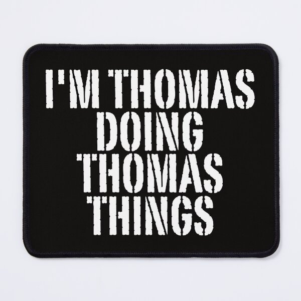Item preview, I'M THOMAS DOING THOMAS THINGS Shirt Funny Christmas Gift Idea designed and sold by WeirdlyRare.