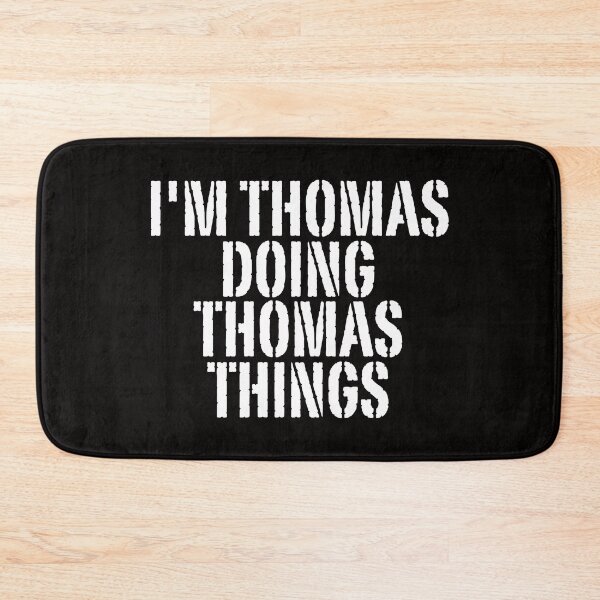 Item preview, I'M THOMAS DOING THOMAS THINGS Shirt Funny Christmas Gift Idea designed and sold by WeirdlyRare.