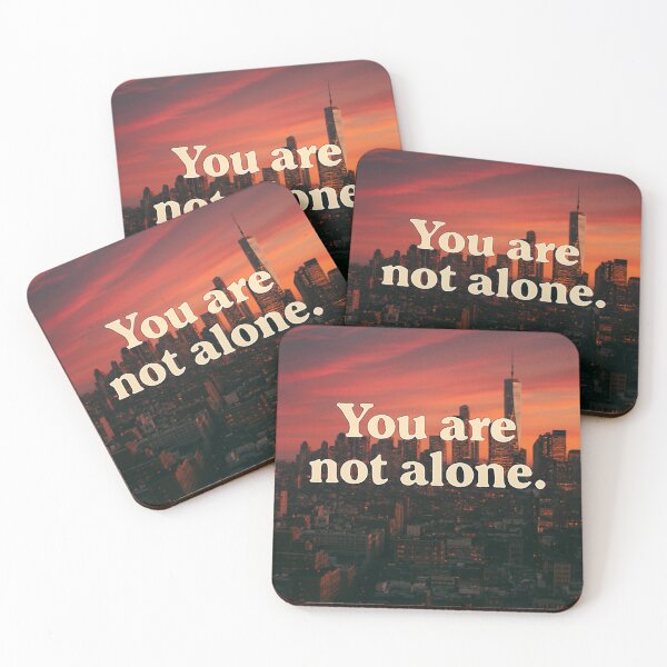 Item preview, You are not alone designed and sold by Monkeysalad.