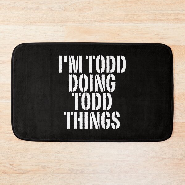 Item preview, I'M TODD DOING TODD THINGS Shirt Funny Christmas Gift Idea designed and sold by WeirdlyRare.