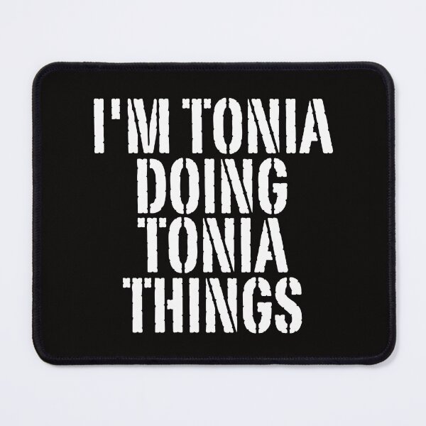 Item preview, I'M TONIA DOING TONIA THINGS Shirt Funny Christmas Gift Idea designed and sold by WeirdlyRare.