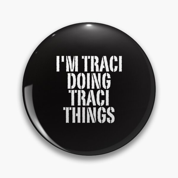 Item preview, I'M TRACI DOING TRACI THINGS Shirt Funny Christmas Gift IdeaSILVIA designed and sold by WeirdlyRare.