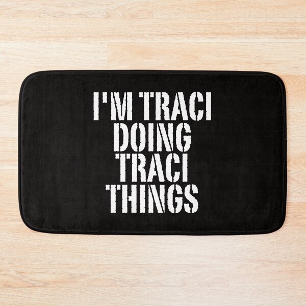 Item preview, I'M TRACI DOING TRACI THINGS Shirt Funny Christmas Gift IdeaSILVIA designed and sold by WeirdlyRare.