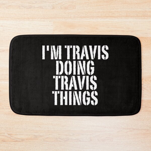 Item preview, I'M TRAVIS DOING TRAVIS THINGS Shirt Funny Christmas Gift Idea designed and sold by WeirdlyRare.