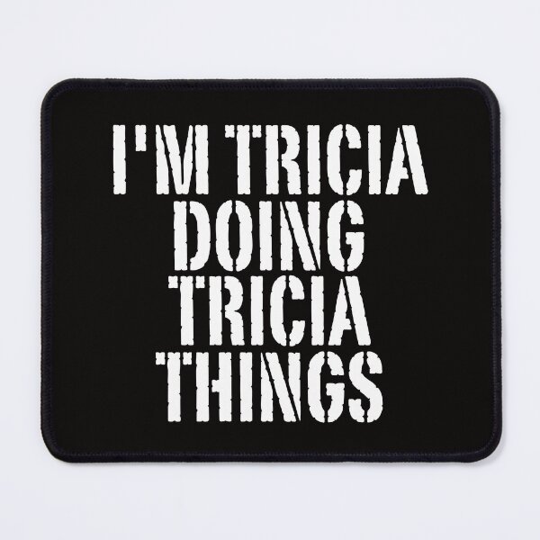 Item preview, I'M TRICIA DOING TRICIA THINGS Shirt Funny Christmas Gift IdeaSILVIA designed and sold by WeirdlyRare.
