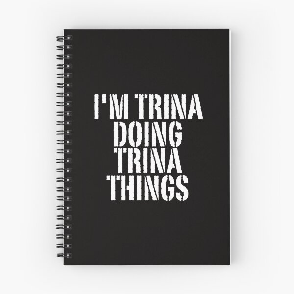 Item preview, I'M TRINA DOING TRINA THINGS Shirt Funny Christmas Gift IdeaSILVIA designed and sold by WeirdlyRare.