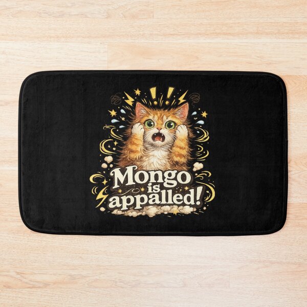 Item preview, Mongo Is Appalled!  designed and sold by CreativeTag.