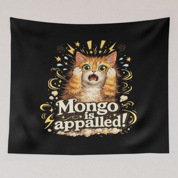 Item preview, Mongo Is Appalled!  designed and sold by CreativeTag.