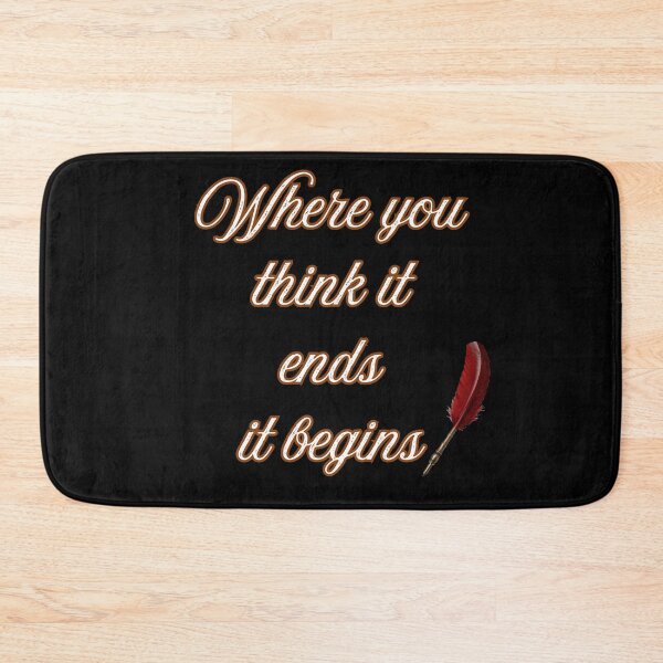 Item preview, Where You Think It Ends It Begins – Inspirational Pen Quote Typography designed and sold by NapoliApparel.