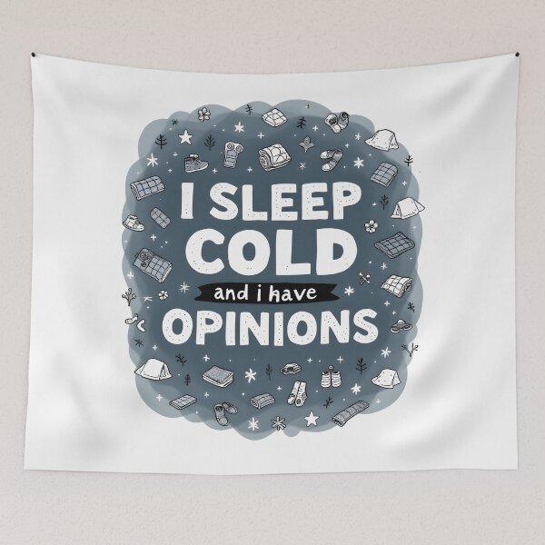 Item preview, I Sleep Cold and I Have Opinions Hiking designed and sold by NorthingShop.