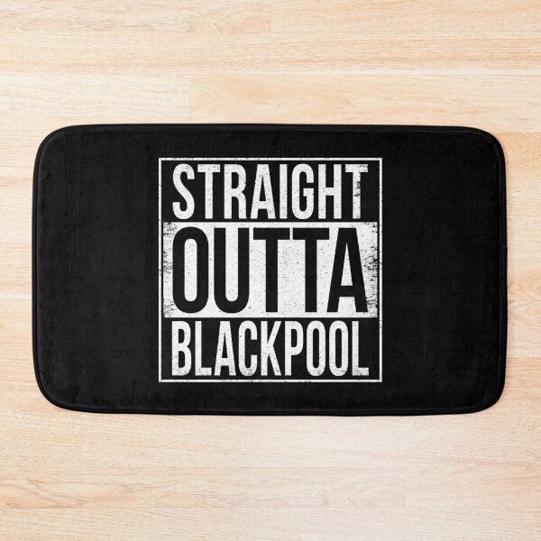 Item preview, STRAIGHT OUTTA BLACKPOOL designed and sold by Bruiserstang.