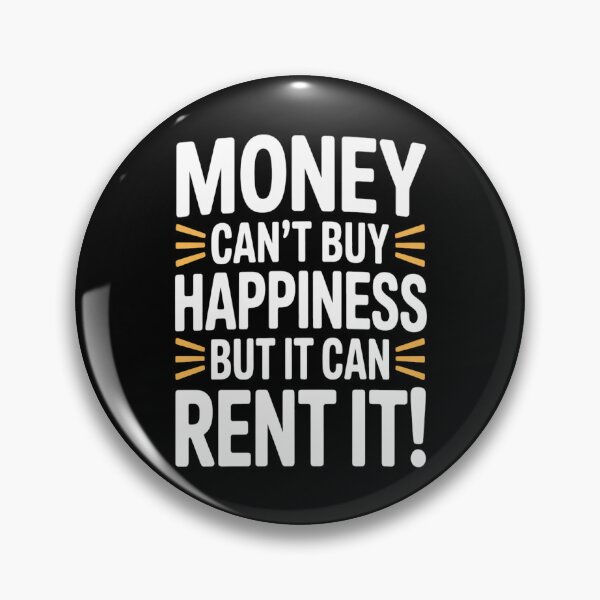 Item preview, Money Can't Buy Happiness designed and sold by burbankdesigns.