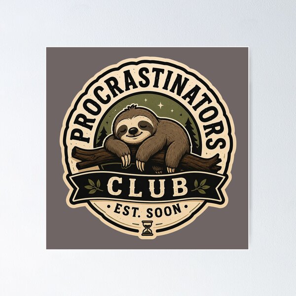Item preview, Procrastinators Club - EST: Soon Sloth Tee/Cosy Introvert Humour Animal Design  designed and sold by Halejo68.