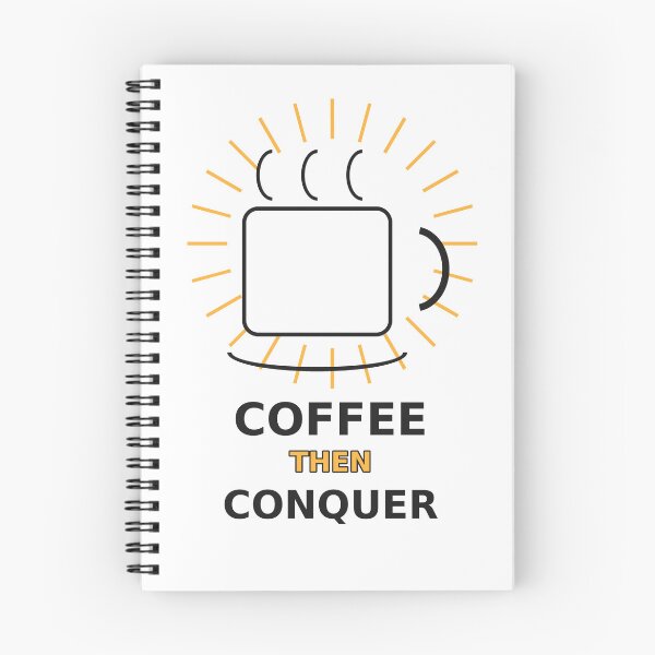 Item preview, Coffee Then Conquer Funny Design designed and sold by OfficeFighter.
