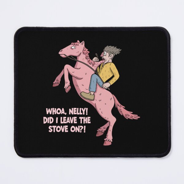 Item preview, Whoa Nelly! Did I Leave The Stove On? designed and sold by LilRec.