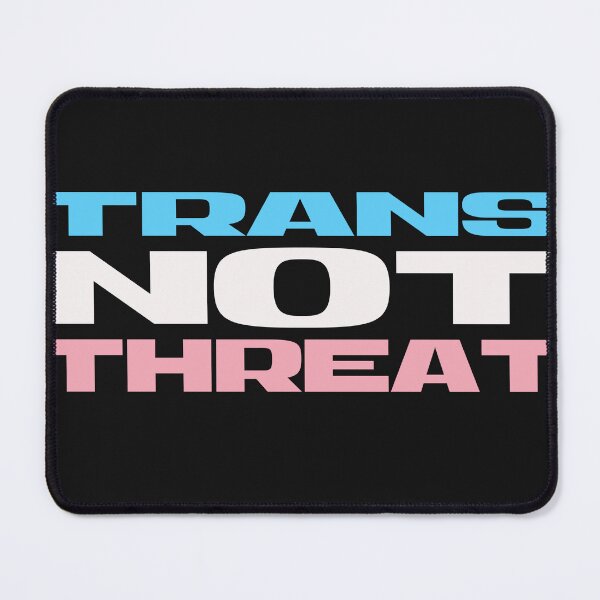 Item preview, Trans Not Threat - designed and sold by delllsdesigns.