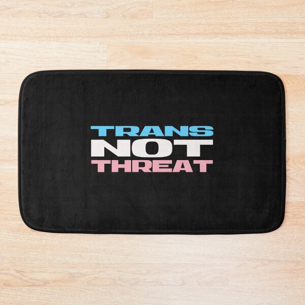 Item preview, Trans Not Threat  -  designed and sold by delllsdesigns.