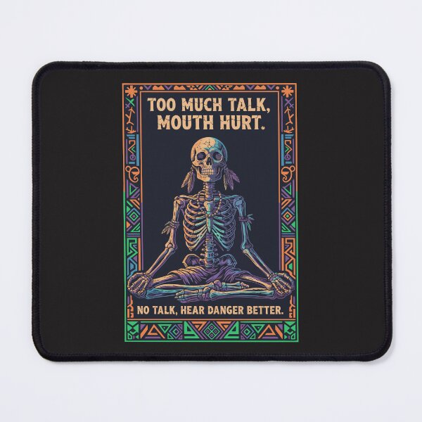 Item preview, "Too Much Talk Mouth Hurt" Funny Introvert Skeleton Meme designed and sold by Cipher & Soul.