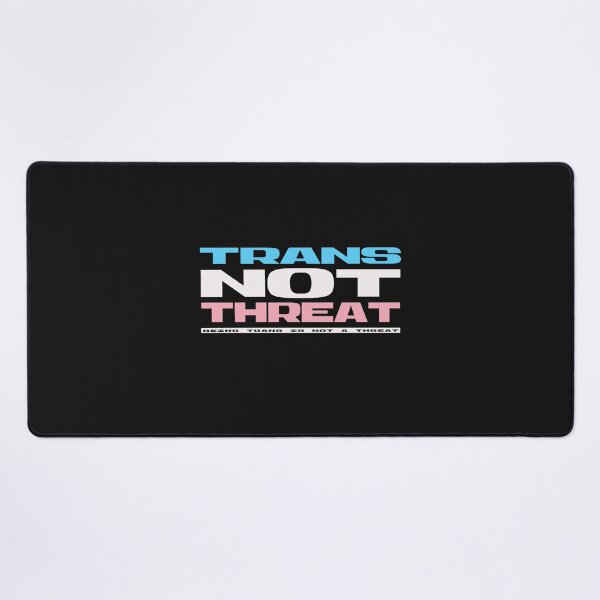 Item preview, Trans Not Threat designed and sold by delllsdesigns.