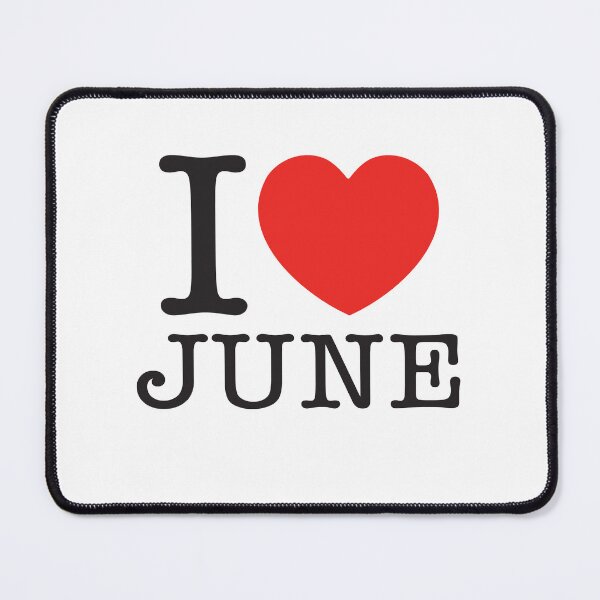 Item preview, I Love June designed and sold by shitpostee.