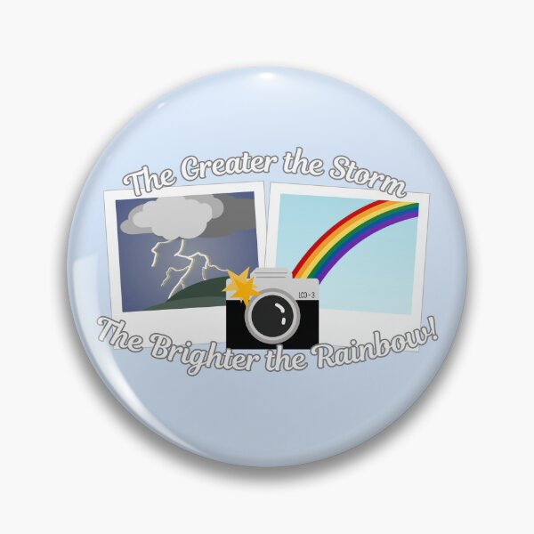 Item preview, The Greater the Storm, the Brighter the Rainbow designed and sold by Laura Camera Obscura.
