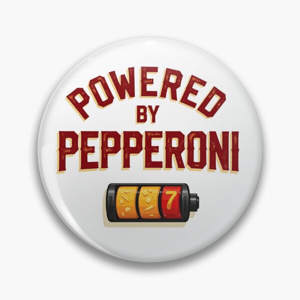 Item preview, Full charge Powered by Pepperoni – Energy in a pizza slice designed and sold by Prints by Mat.