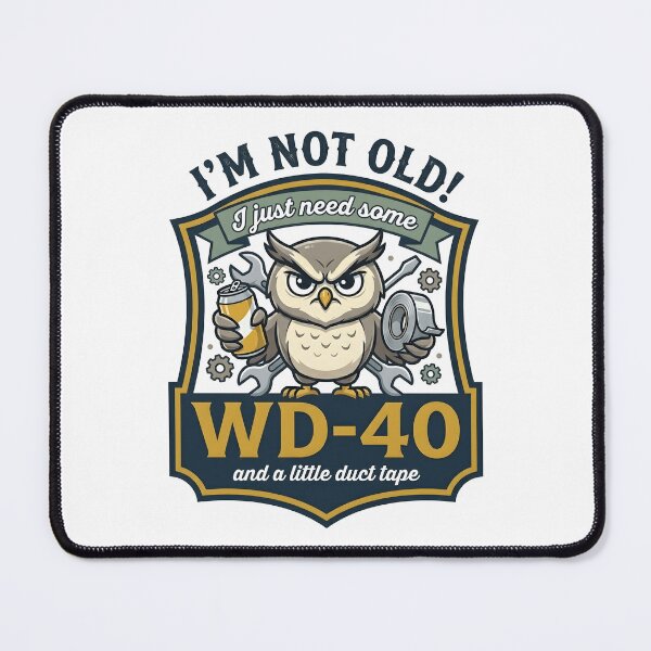 Item preview, I’m Not Old Shirt – Funny Owl Mechanic Humor Design designed and sold by relso.