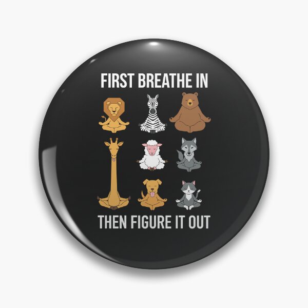 Item preview, First Breathe In Then Figure It Out Funny Yoga Animals designed and sold by Krasnovaovaova.