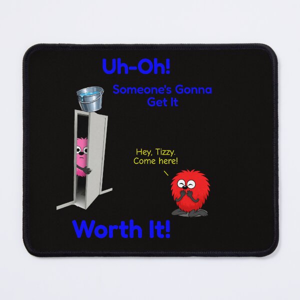 Item preview, Uh-Oh! Someone's Gonna Get It. Worth It! Funny Prank  designed and sold by TheThinglings.
