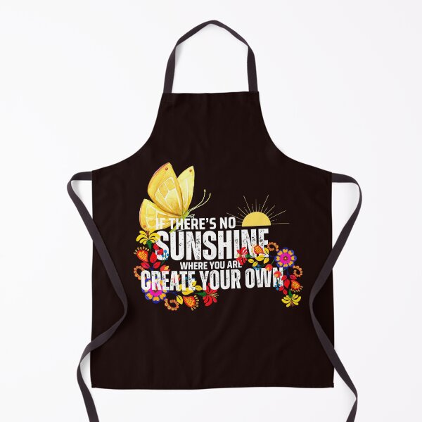 Item preview, If There's No Sunshine Where You Are designed and sold by Sonshine-Tees.
