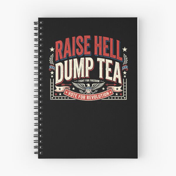 Item preview, Raise Hell Dump Tea Funny Boston Tea Party 4th Of July Gear designed and sold by DynamicDesign.