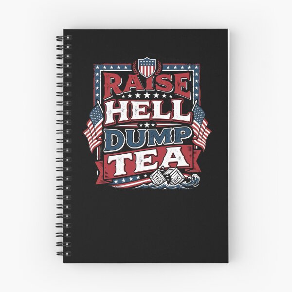 Item preview, Raise Hell Dump Tea Funny Boston Tea Party 4th Of July Gear designed and sold by DynamicDesign.