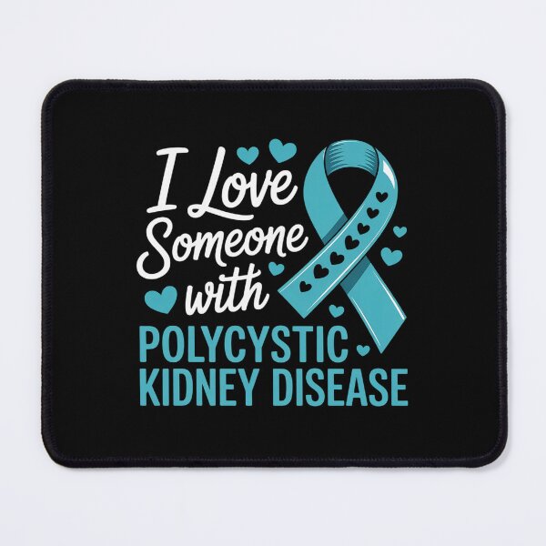 Item preview, I Love Someone With Polycystic Kidney Disease Awareness designed and sold by BlassmausArt.