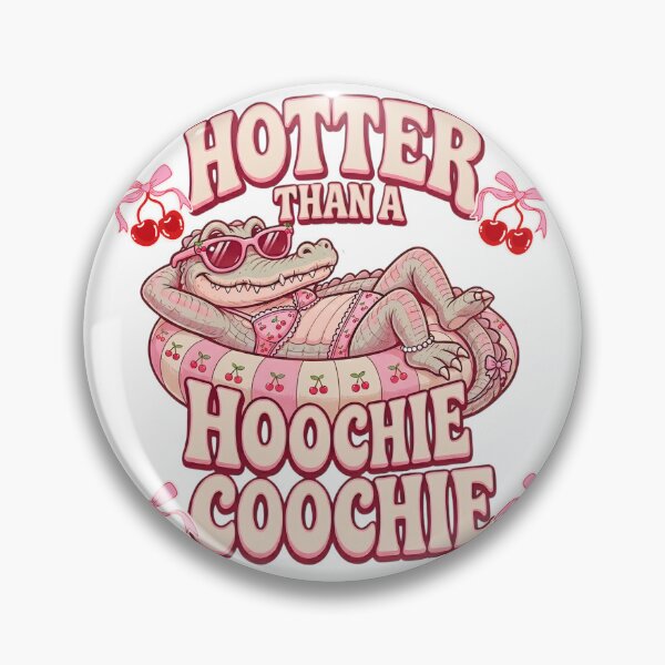 Item preview, Hotter Than a Hoochie Coochie Alligator  designed and sold by TeeUp2.