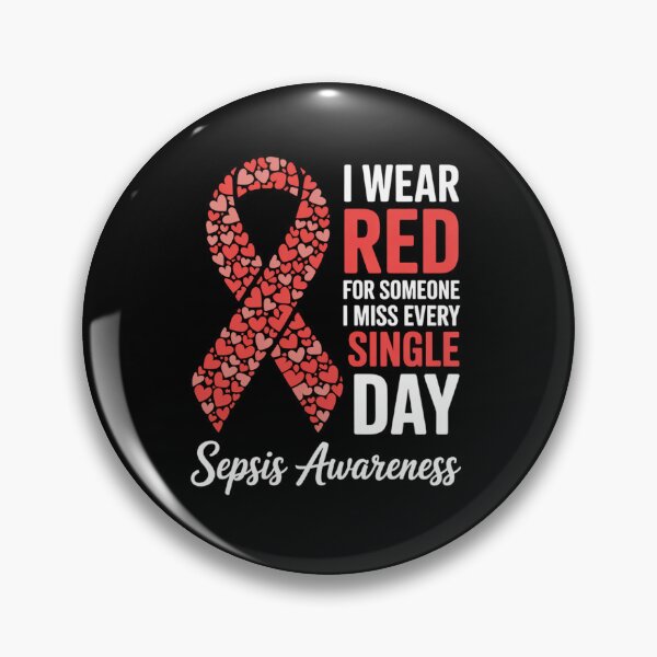Item preview, I Wear Red For Someone Special I Miss Sepsis Awareness designed and sold by BlassmausArt.