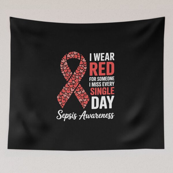 Item preview, I Wear Red For Someone Special I Miss  Sepsis Awareness designed and sold by BlassmausArt.
