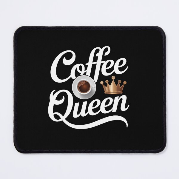 Item preview, Coffee Queen Coffee Caffeine Coffee designed and sold by TrinaEspinoza.