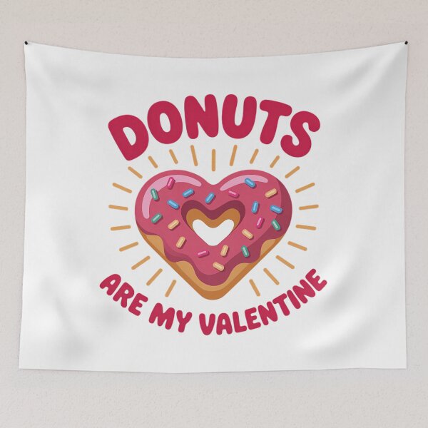 Item preview, Donuts Are My Valentine -  Valentine's Day designed and sold by TrinaEspinoza.