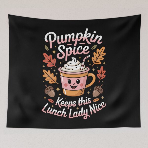 Item preview, Lunch Lady Pumpkin Spice Latte Autumn Fall Cafeteria Crew designed and sold by TrinaEspinoza.