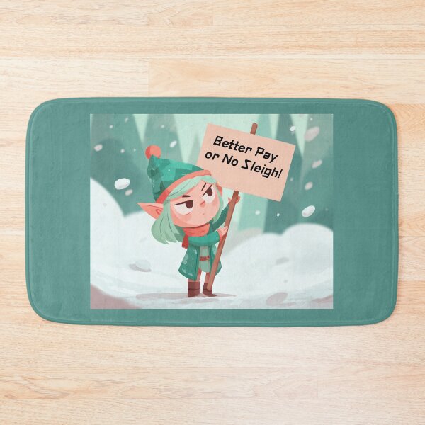 Item preview, Better Pay or No Sleigh! designed and sold by bubblyrainbow.