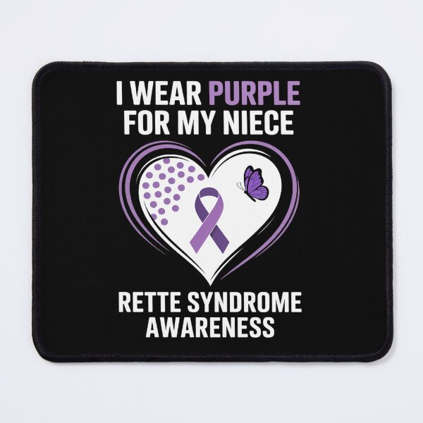 Item preview, I wear PURPLE for my SISTER RETT SYNDROME Awareness designed and sold by fferomananul.