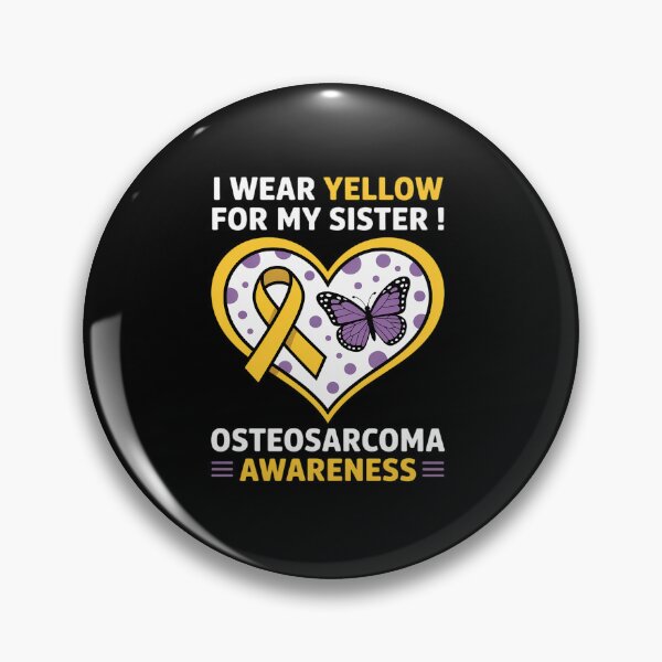 Item preview, I Wear Yellow for My Sister Osteosarcoma Awareness designed and sold by fferomananul.