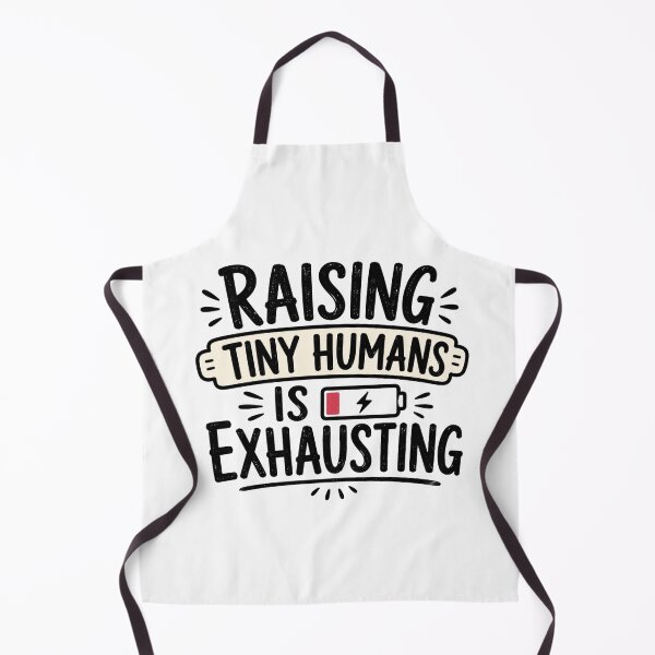 Item preview, Raising Tiny Humans Is Exhausting – Funny Mom Life Quote designed and sold by TommyArt94.