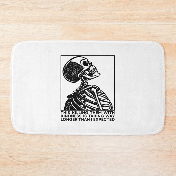 Item preview, This killing them with kindness is taking way longer than I expected designed and sold by Dondonmart.