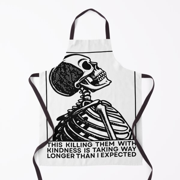 Item preview, This killing them with kindness is taking way longer than I expected designed and sold by Dondonmart.
