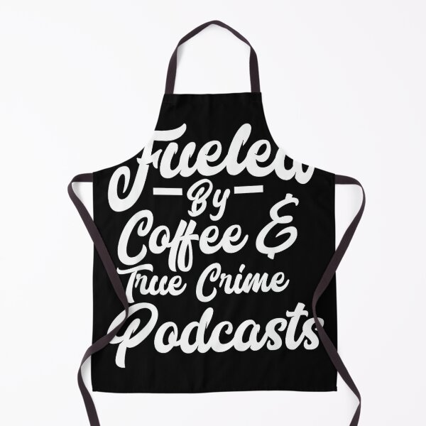 Artikelvorschau, Lustig, angetrieben von Kaffee und True-Crime-Podcasts entworfen und verkauft von MelanieIShelton.