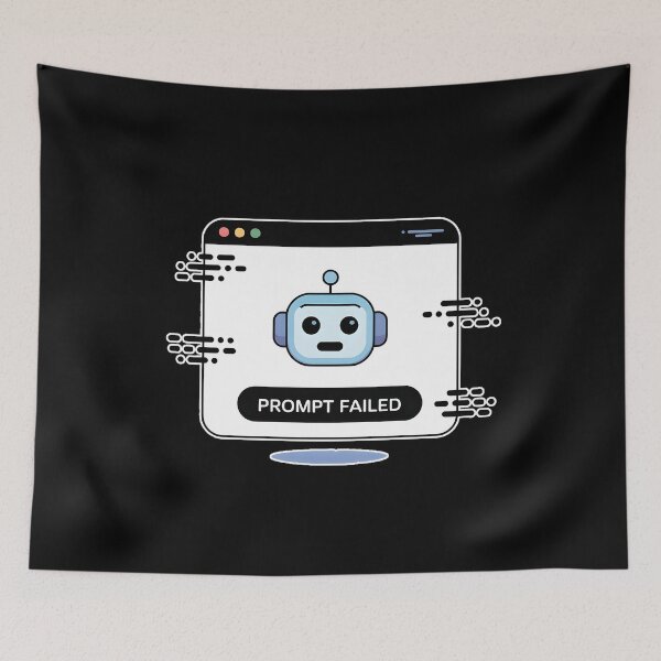 Item preview, Prompt Failed Funny AI Tech Humor Shirt designed and sold by ImaginedSpace7.