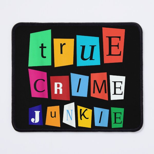 Item preview, Funny True Crime Shows Podcasts True Crime Junkie Gift designed and sold by MelanieIShelton.